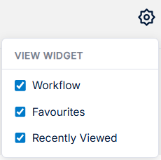 Settings menu from which you can select which sections are displayed on the landing page: Workflow, Favourites, Recently Viewed.